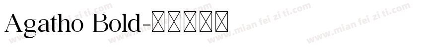 Agatho Bold字体转换